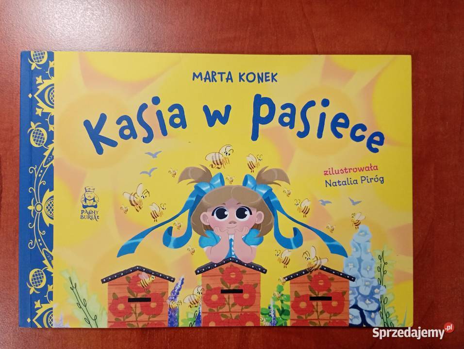 Kasia w pasiece edukacyjna książka dzieci miękka Warszawa sprzedam