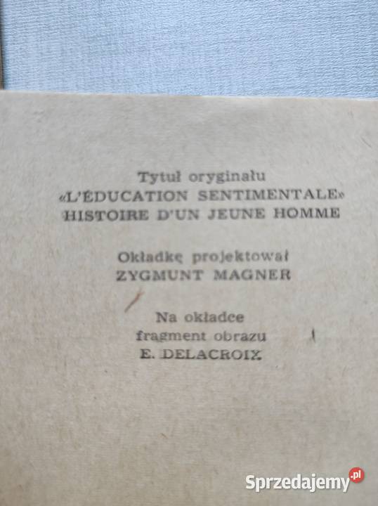 Szkoła uczuć Gustave Flaubert Rok wydania 1974 świętokrzyskie Kielce