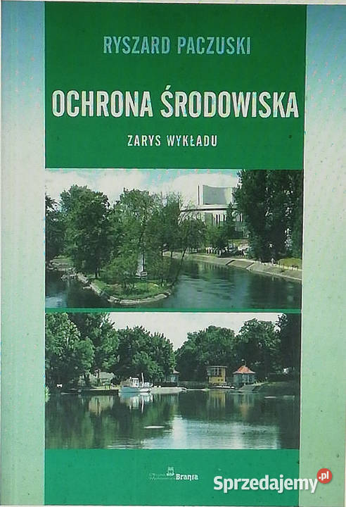 Ochrona środowiska Zarys wykładu