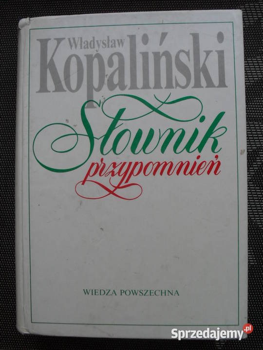 Słownik przypomnień - Władysław Kopaliński