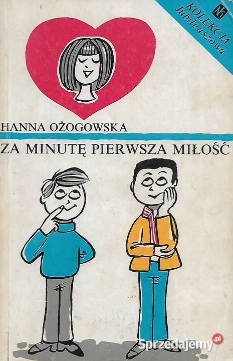 minutę pierwsza miłość H Ożogowska Puławy