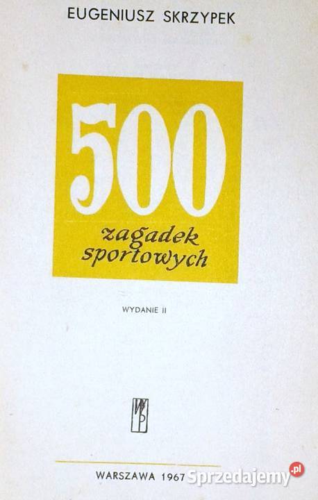 500 zagadek sportowych Eugeniusz Skrzypek Chełm