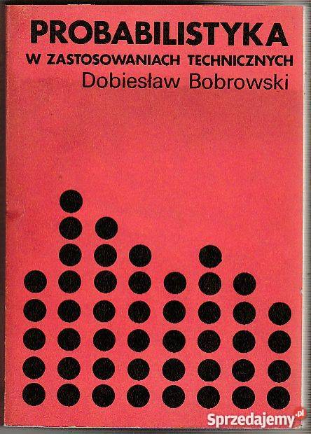 7200 PROBABILISTYKA W ZASTOSOWANIACH Książki naukowe i popularnonaukowe Czyrna