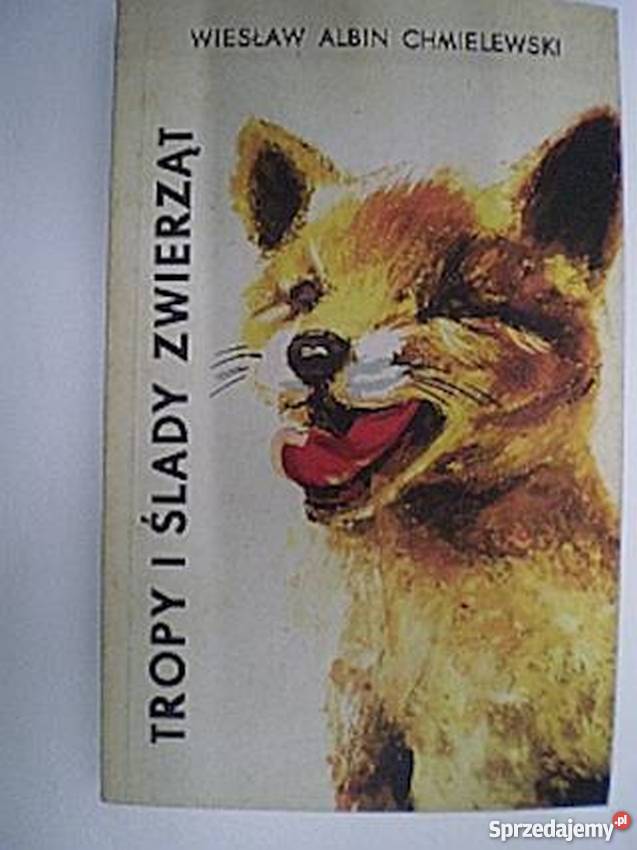 TROPY I ŚLADY ZWIERZĄT ALBIN CHMIELEWSKI Ustka