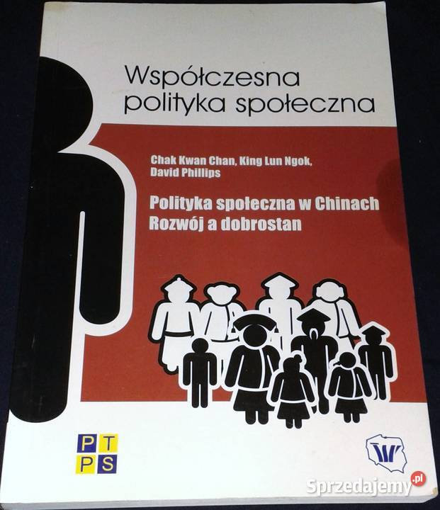 Polityka społeczna w Chinach Rozwój a dobrostan lubelskie Chełm