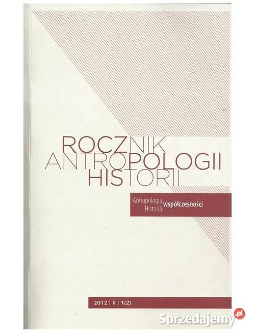 Rocznik Antropologii Historii II 1 2
