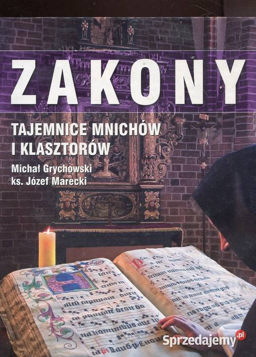 Zakony Tajemnice mnichów i klasztorów Grychowski Pozostałe Szczecin