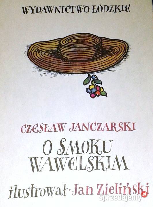 O smoku wawelskim Czesław Janczarski Chełm