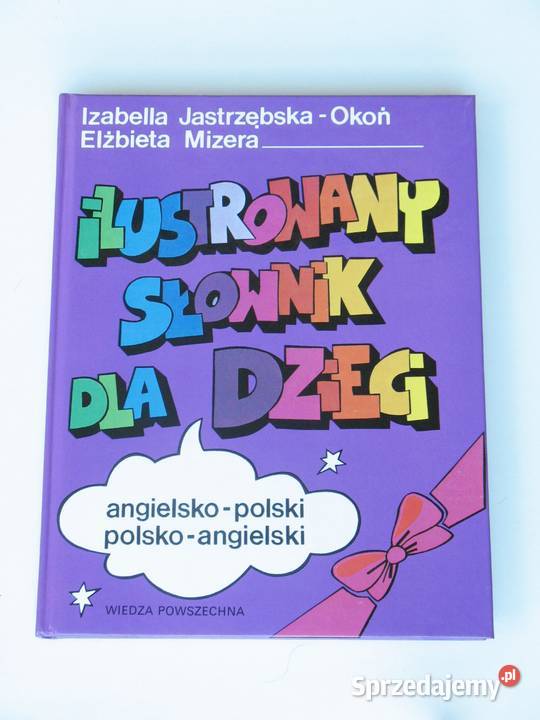 Ilustrowany słownik dzieci angielskopolski Kraków sprzedam