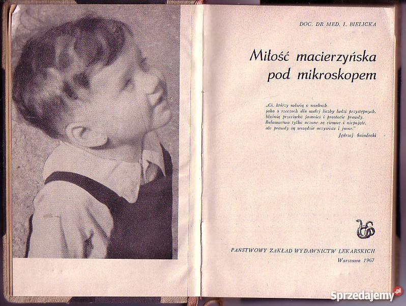 6513 MIŁOŚĆ MACIERZYŃSKA POD MIKROSKOPEM DOC DR Książki naukowe i popularnonaukowe Czyrna sprzedam