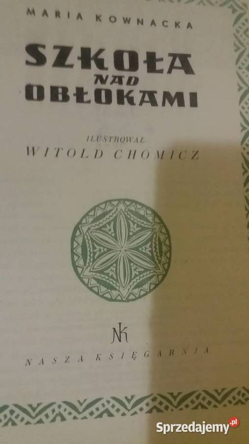 Szkoła obłokami Kownacka Wydawnictwo Nasza mazowieckie