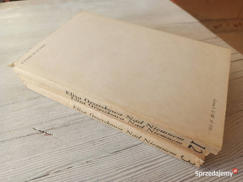 Niemnem Eliza Orzeszkowa trzy tomy CZYTELNIK Bielsko-Biała sprzedam