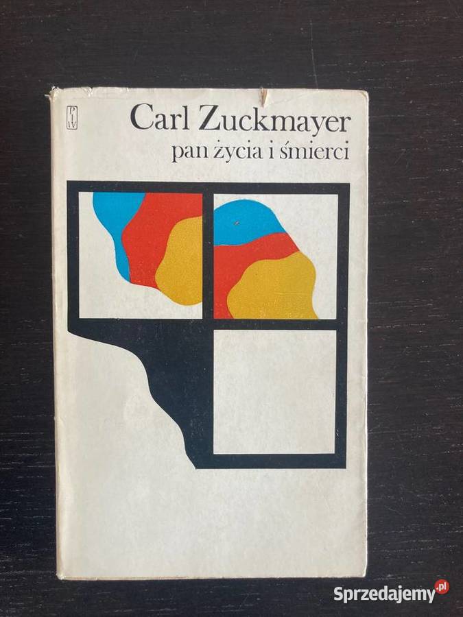 Carl Zuckmayer Pan życia i śmierci inne utwory warmińsko-mazurskie