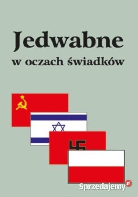 Jedwabne w oczach świadków Eugeniusz Marciniak Osięciny sprzedam