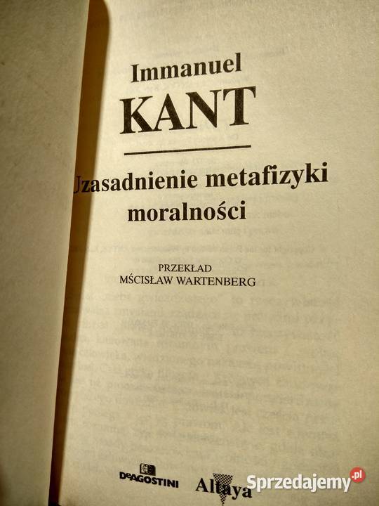 Uzasadnienie metafizyki moralności Kant Warszawa