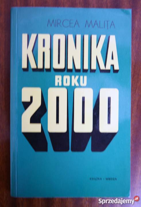Mircea Malita Kronika roku 2000 lubelskie