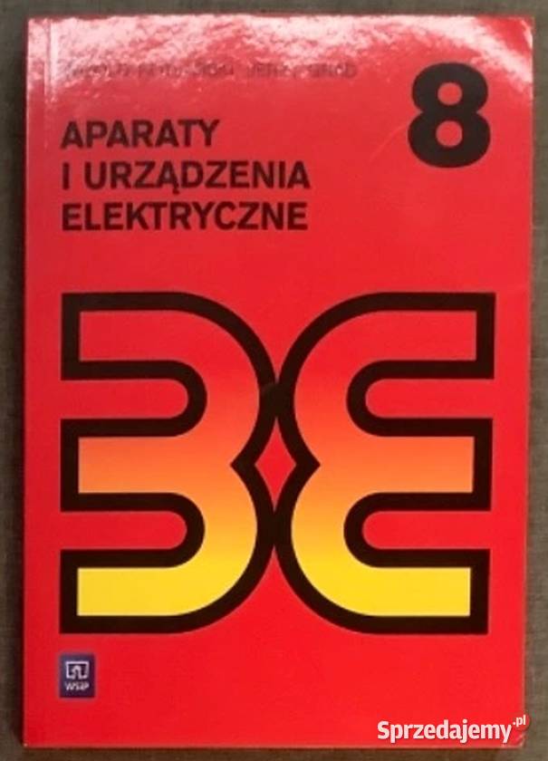 APARATY I URZĄDZENIA ELEKTRYCZNE 8 KOTLARSKI W Książki naukowe i popularnonaukowe Radom sprzedam