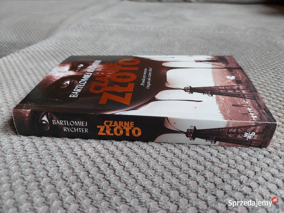 CZARNE ZŁOTO Bartłomiej Rychter Kraków