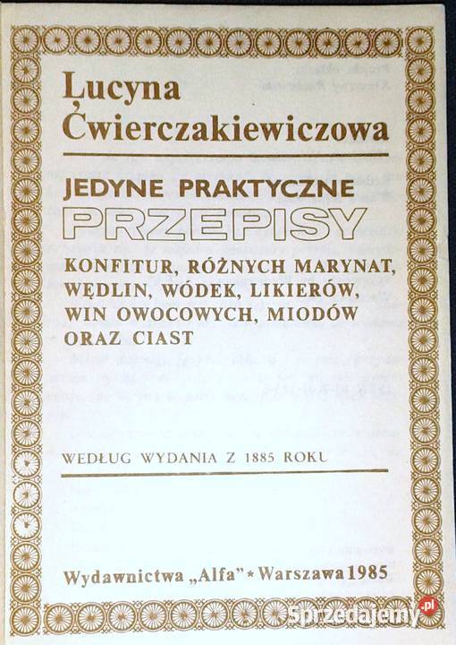 Jedyne praktyczne przepisy Lucyna Chełm