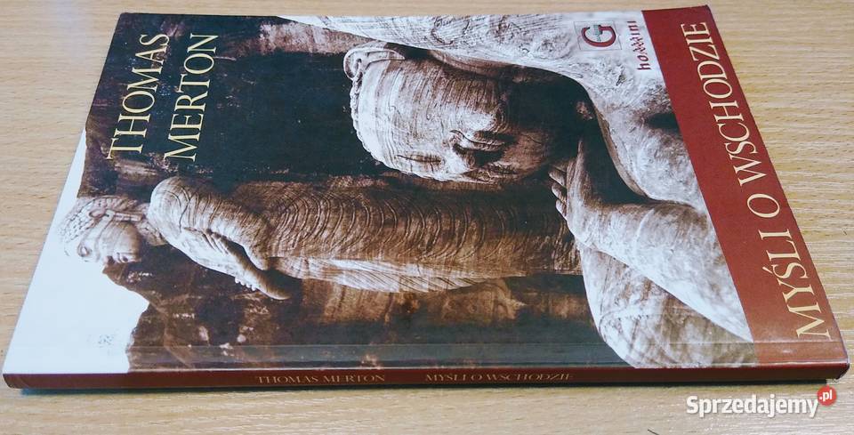 Myśli o Wschodzie Thomas Merton wstęp George Gdańsk