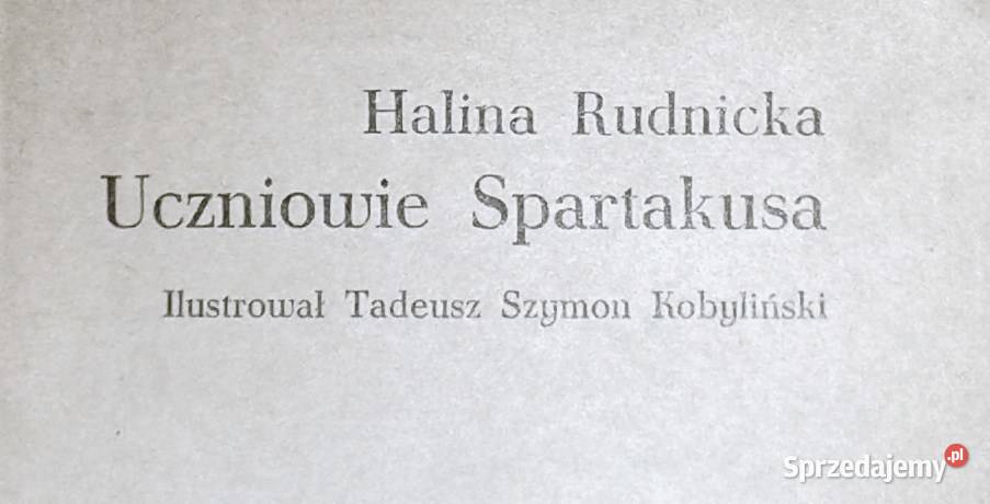 Uczniowie Spartakusa Halina Rudnicka