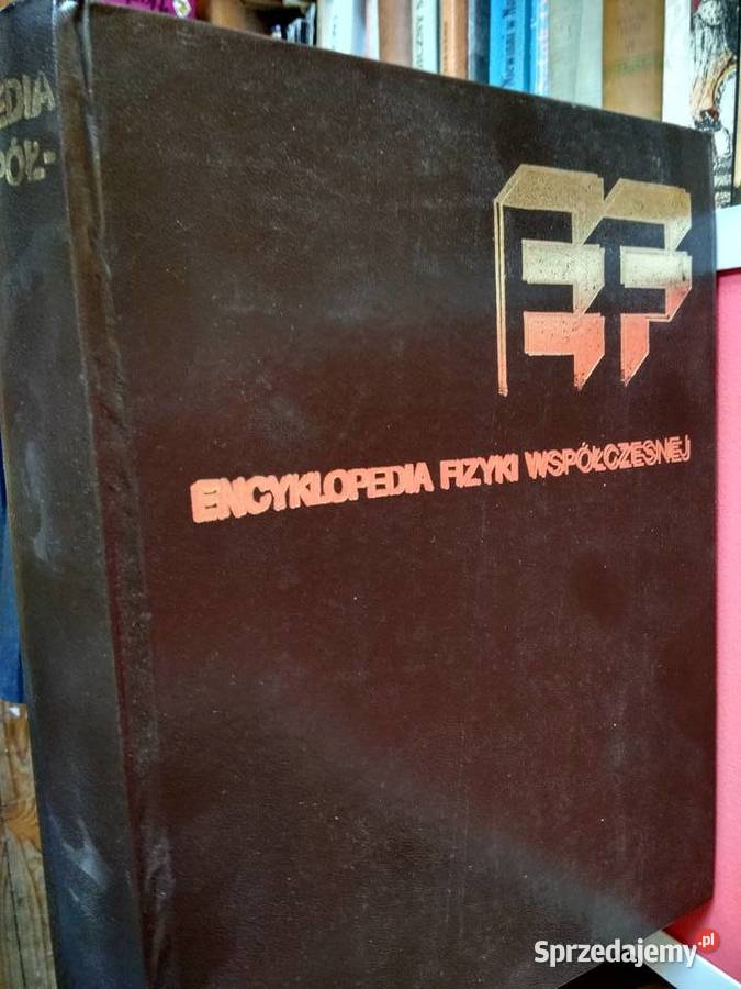 Encyklopedia fizyki Księgarnia Warszawa Targówek sprzedam