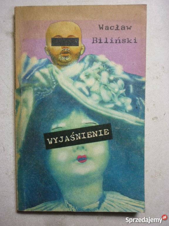 WYJAŚNIENIE WACŁAW BILIŃSKI Inowrocław sprzedam