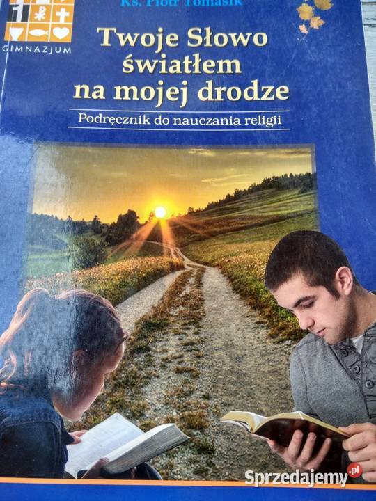 Twoje słowo światłem na mojej drodze