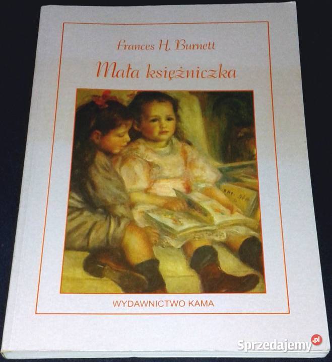 Mała księżniczka Frances Hodgson Burnett Chełm