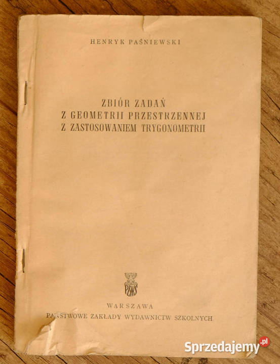 PAŚNIEWSKI zbiór zadań z geometrii przestrzennej