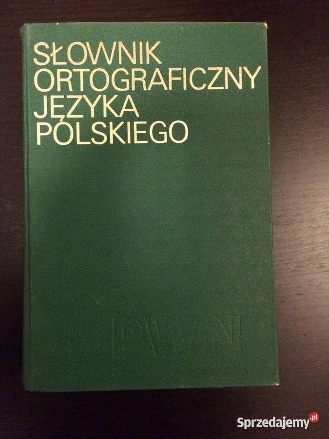 Mieczysław Szymczak Słownik Ortograficzny Języka Książki naukowe i popularnonaukowe Elbląg