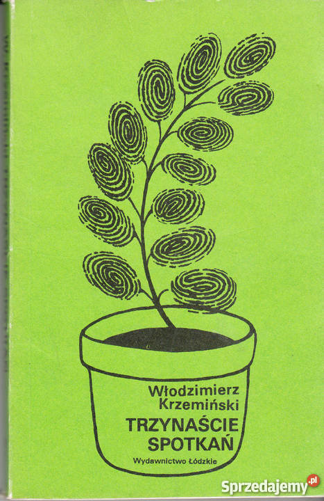 0945 TRZYNAŚCIE SPOTKAŃ WŁODZIMIERZ KRZEMIŃSKI literatura piękna - proza polska Czyrna sprzedam