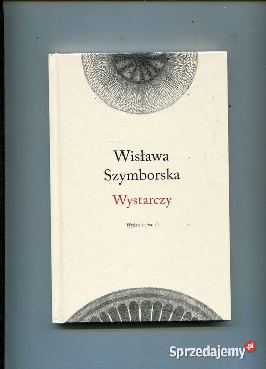Wystarczy Wisława Szymborska