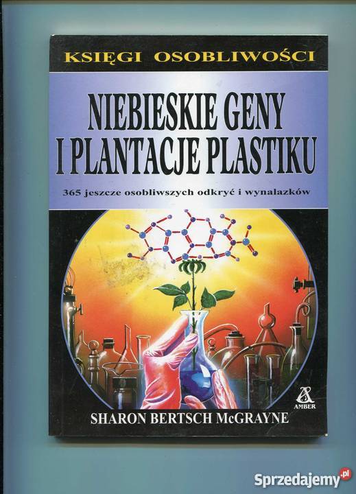 Bertsch McGrayne S Niebieskie geny i plantacje Szczecin