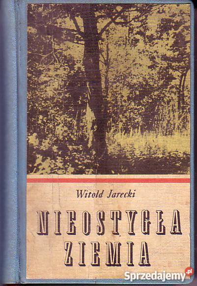 8118 NIEOSTYGŁA ZIEMIA WITOLD JARECKI małopolskie Czyrna
