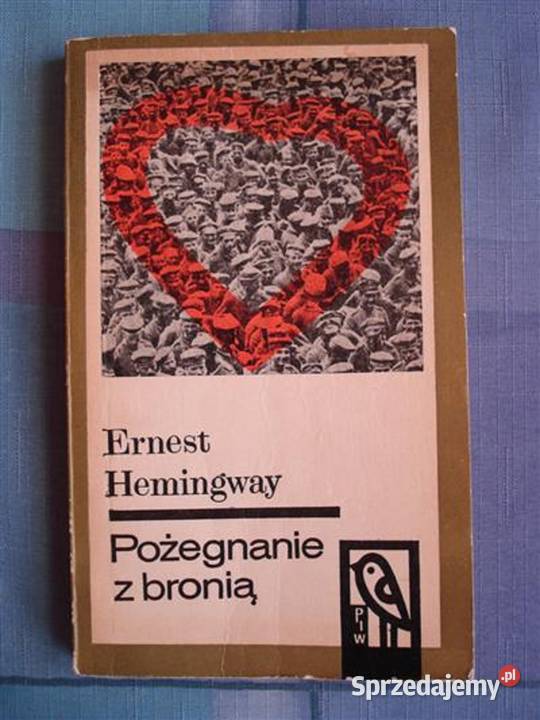 Pożegnanie z bronią E HemingwayIMG zachodniopomorskie Załom