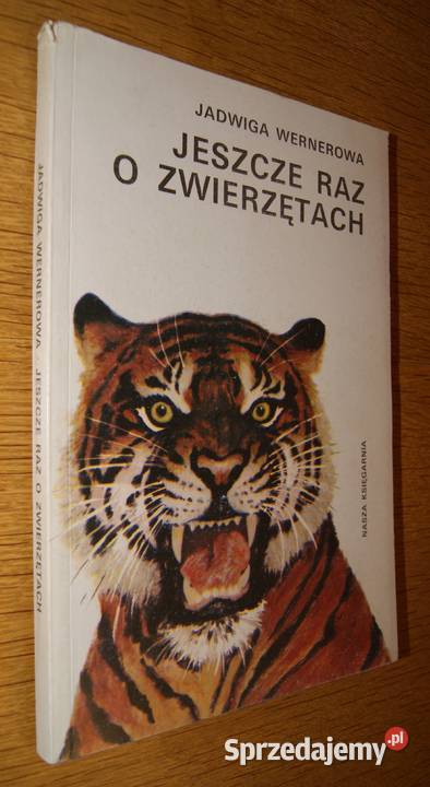 Jadwiga Wernerowa Jeszcze raz o zwierzętach lubelskie