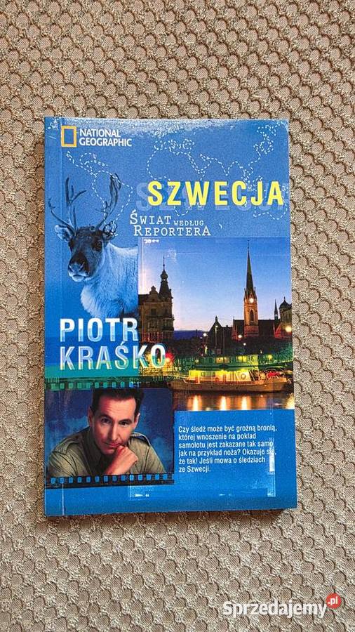 nowa Szwecja Świat według reportera Piotr Kraśko