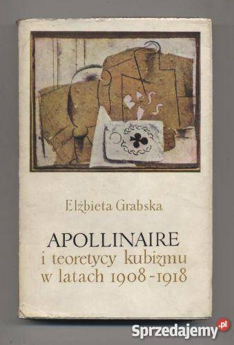 Apollinaire i teoretycy kubizmu w latach Szczecin