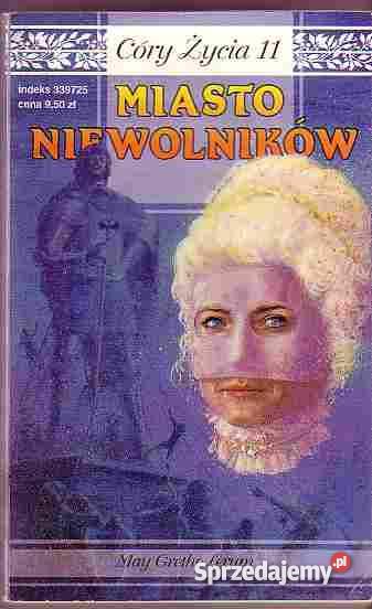 4892 MIASTO NIEWOLNIKÓW MAY GRETHE LERUM SERIA W Proza i poezja
