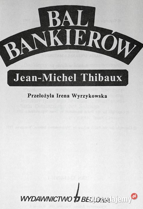 Bal bankierów JeanMichel Thibaux miękka Książki i Podręczniki Chełm sprzedam