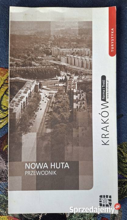 Nowa Huta przewodnik turystyczny Maciej Miezian ISBN 8391886999 Mapy i przewodniki