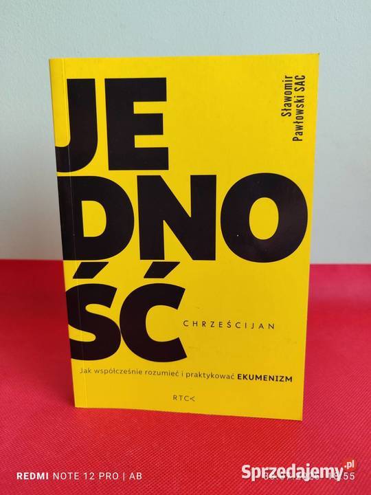Jedność chrześcijan współcześnie rozumieć ISBN 9788367290906 śląskie Katowice