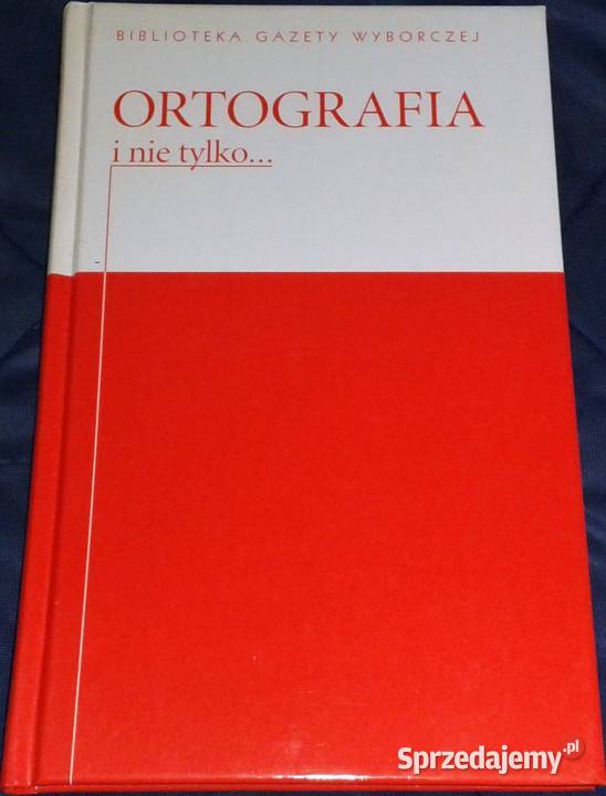 Ortografia i nie Teresa Kruszona Chełm