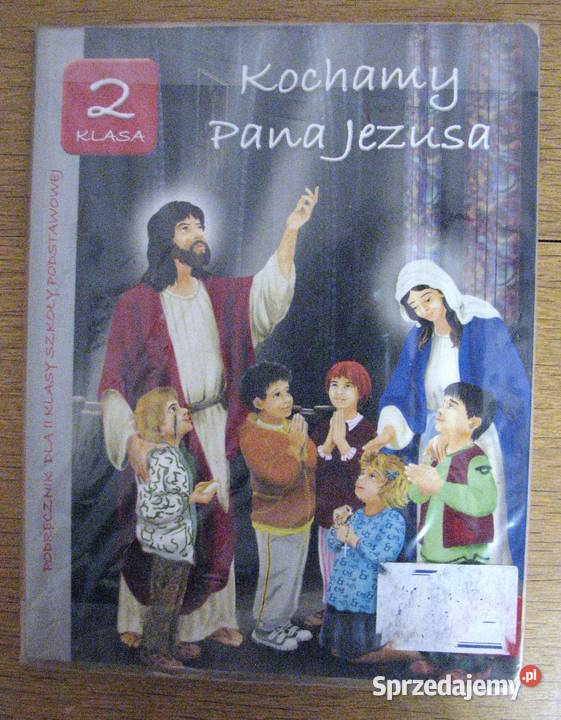 Religia Kochamy Jezusa klasa 2 2013 Parczew