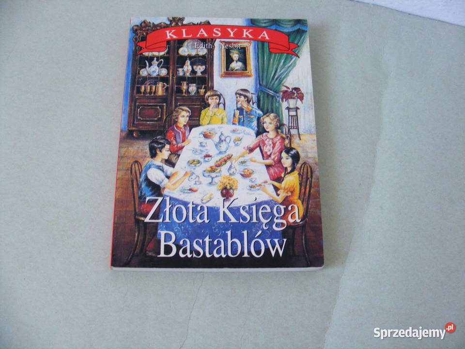 Złota księga Bastablów Rasmus i włóczęga Książki dla dzieci Oborniki Śląskie