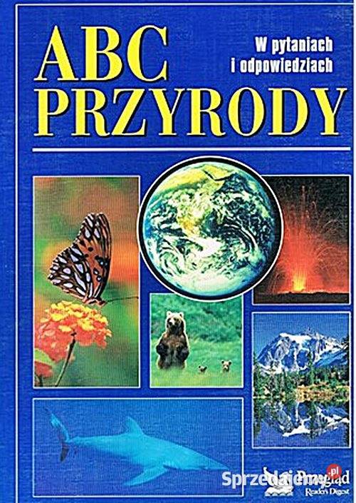 ABC PRZYRODY W pytaniach i odpowiedziach śląskie sprzedam