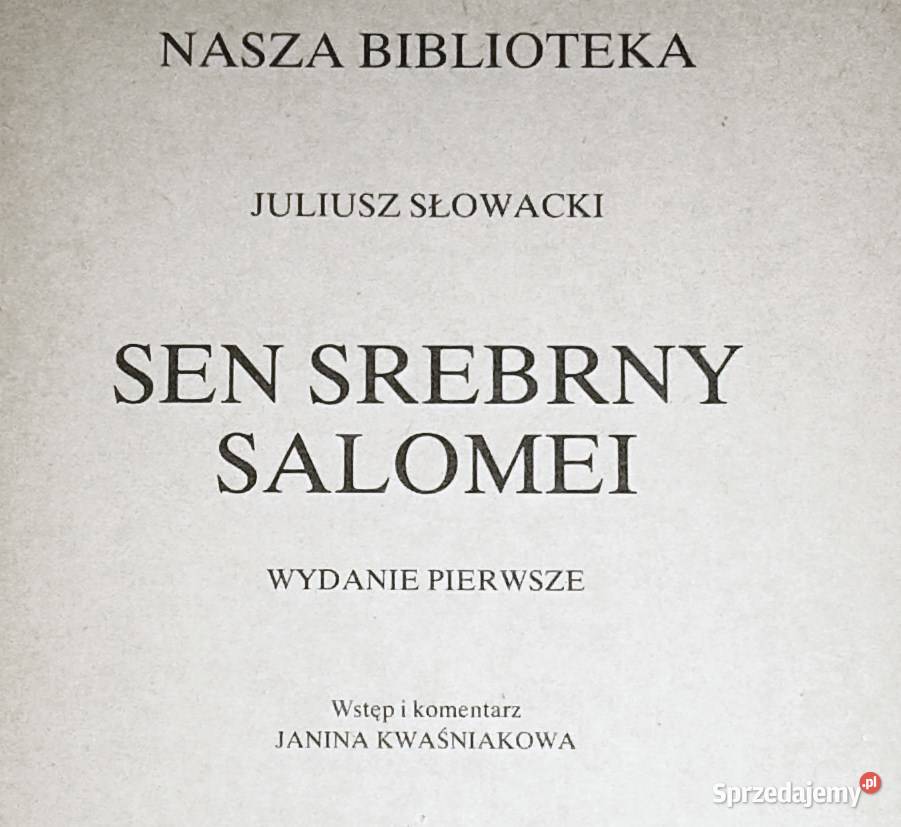 Sen Srebrny Salomei Juliusz Słowacki Pozostałe Chełm