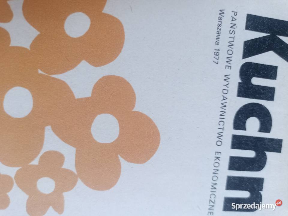 Książka kucharska 2 1977 kuchnia polska wdanie Kozłów Biskupi