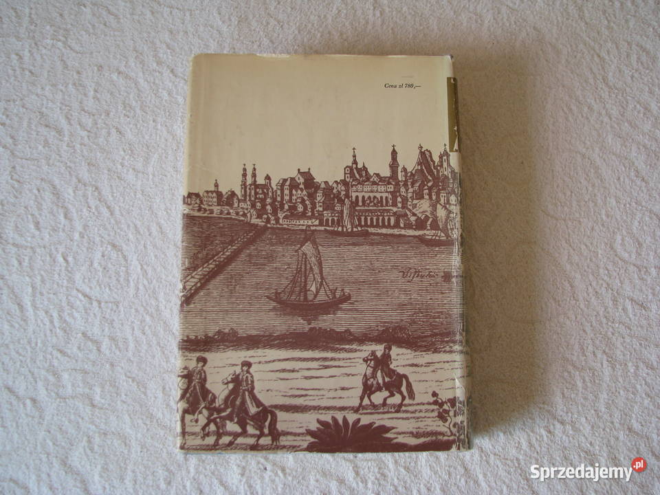 Warszawa w latach 15261795 red Stefan Kieniewicz historia, archeologia Brzegi